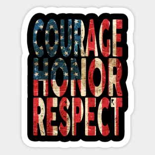 Courage, Honor, Respect - USA Sticker